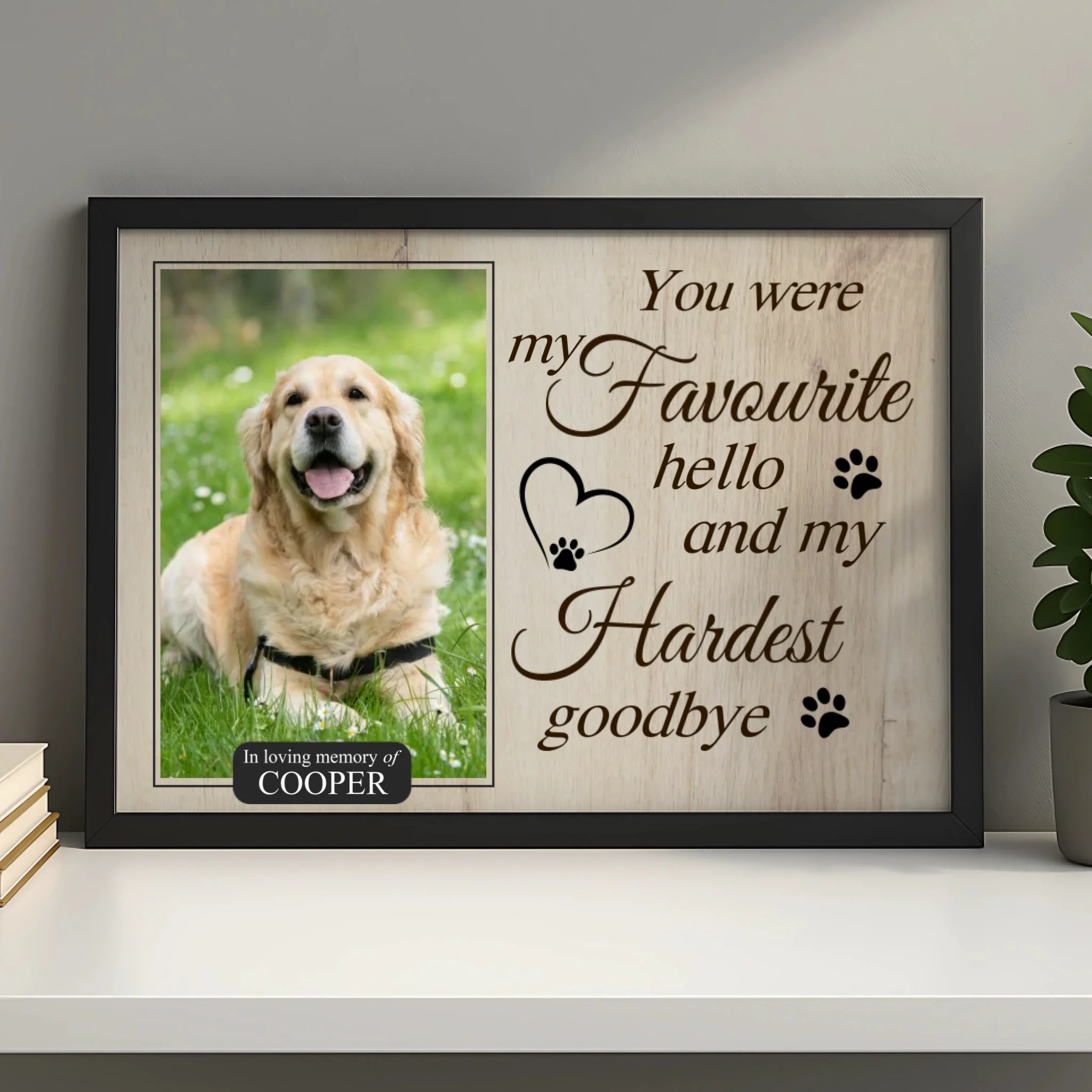Personalised memorial photo frame for dogs with favourite hello hardest goodbye wording