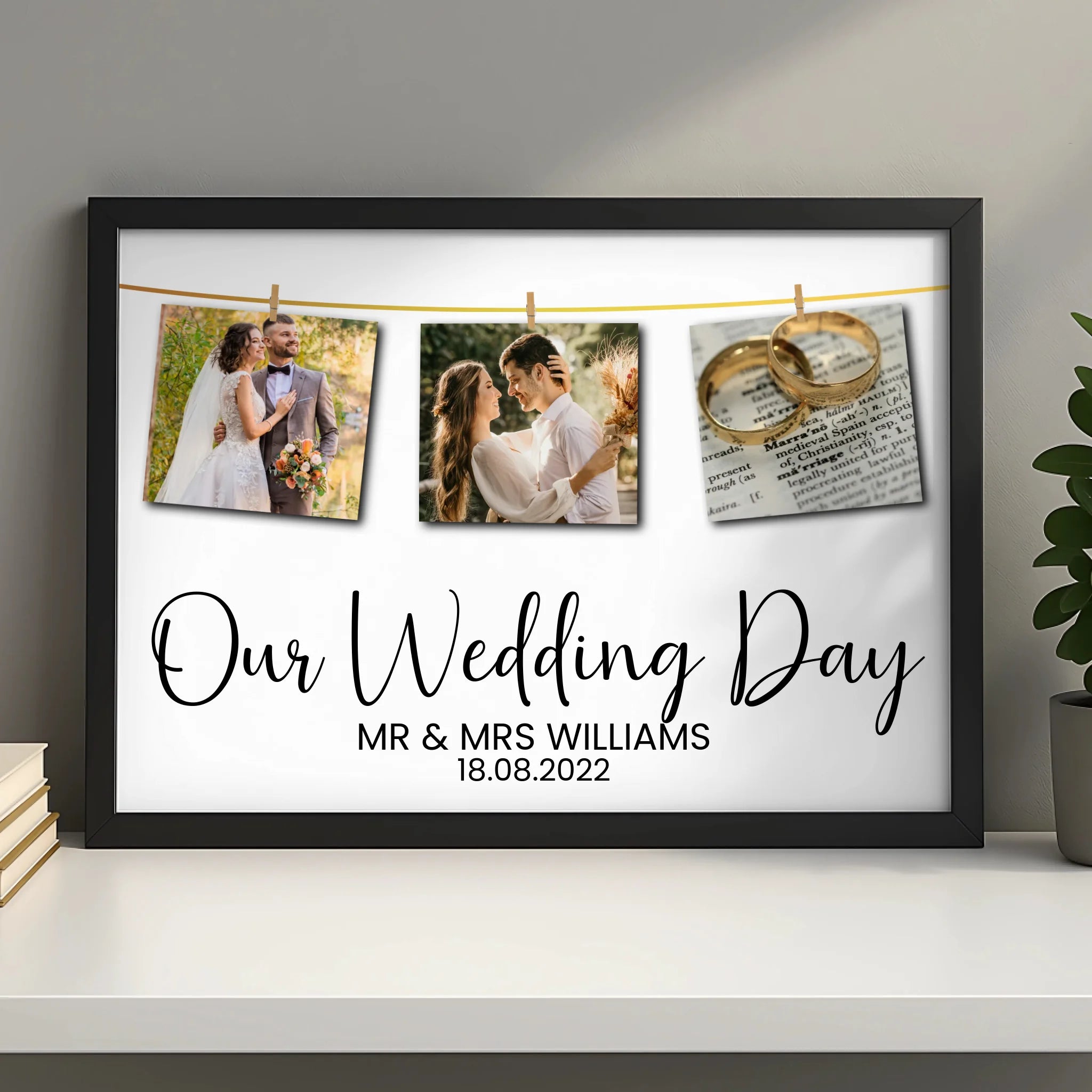 Black framed wedding photo collage print with three pegged pictures, Our Wedding Day heading, and Mr and Mrs Williams 18.08.2