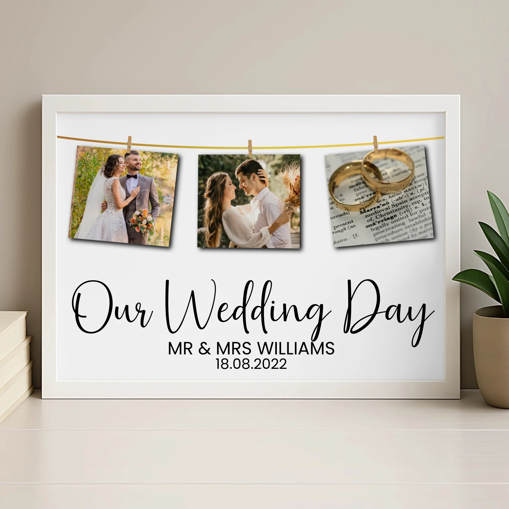 White framed personalised wedding print with three pegged photos on a gold string, Our Wedding Day, Mr and Mrs Williams, 18.0