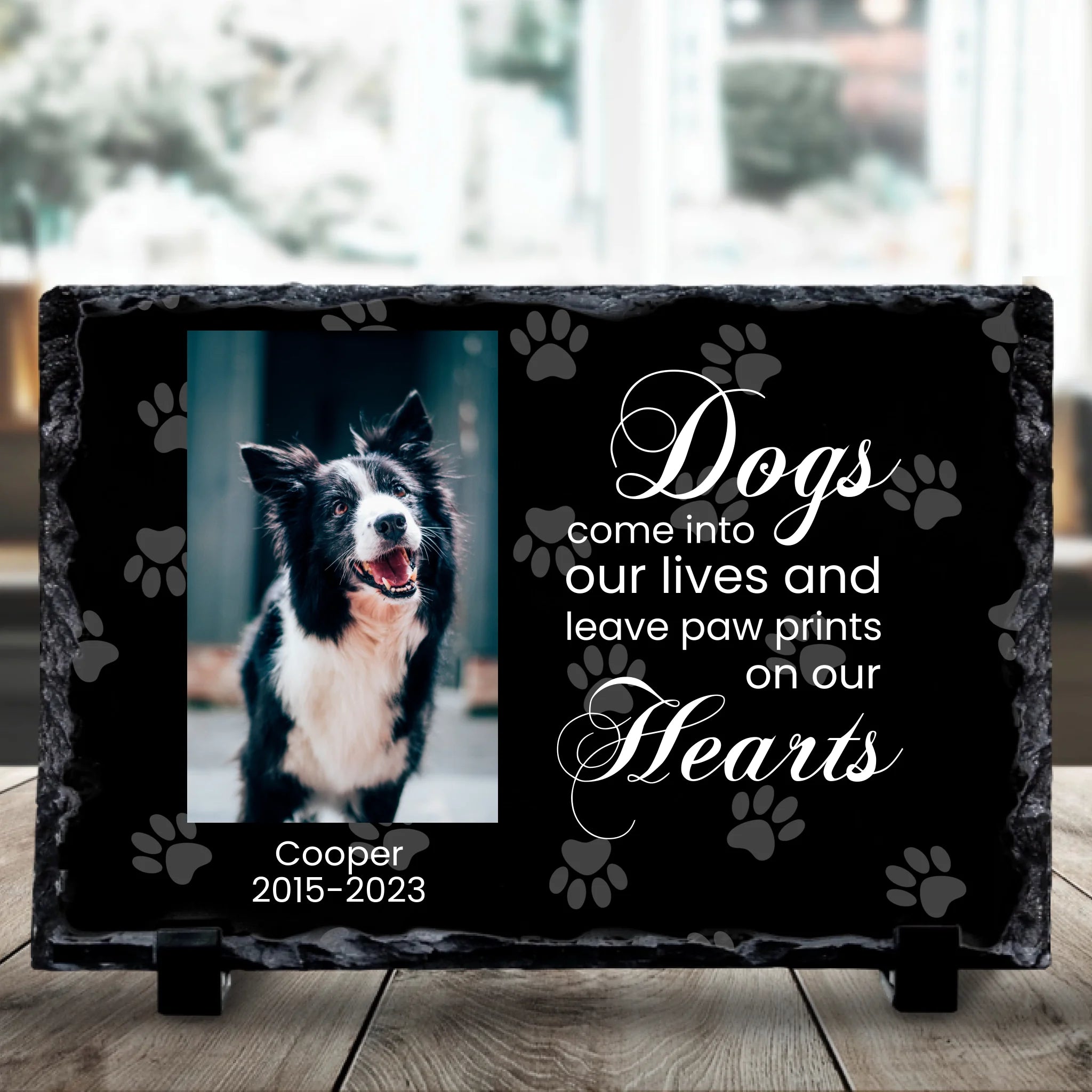 Personalised dog memorial photo slate printed with a custom photo and Dogs Come Into Our Lives quote