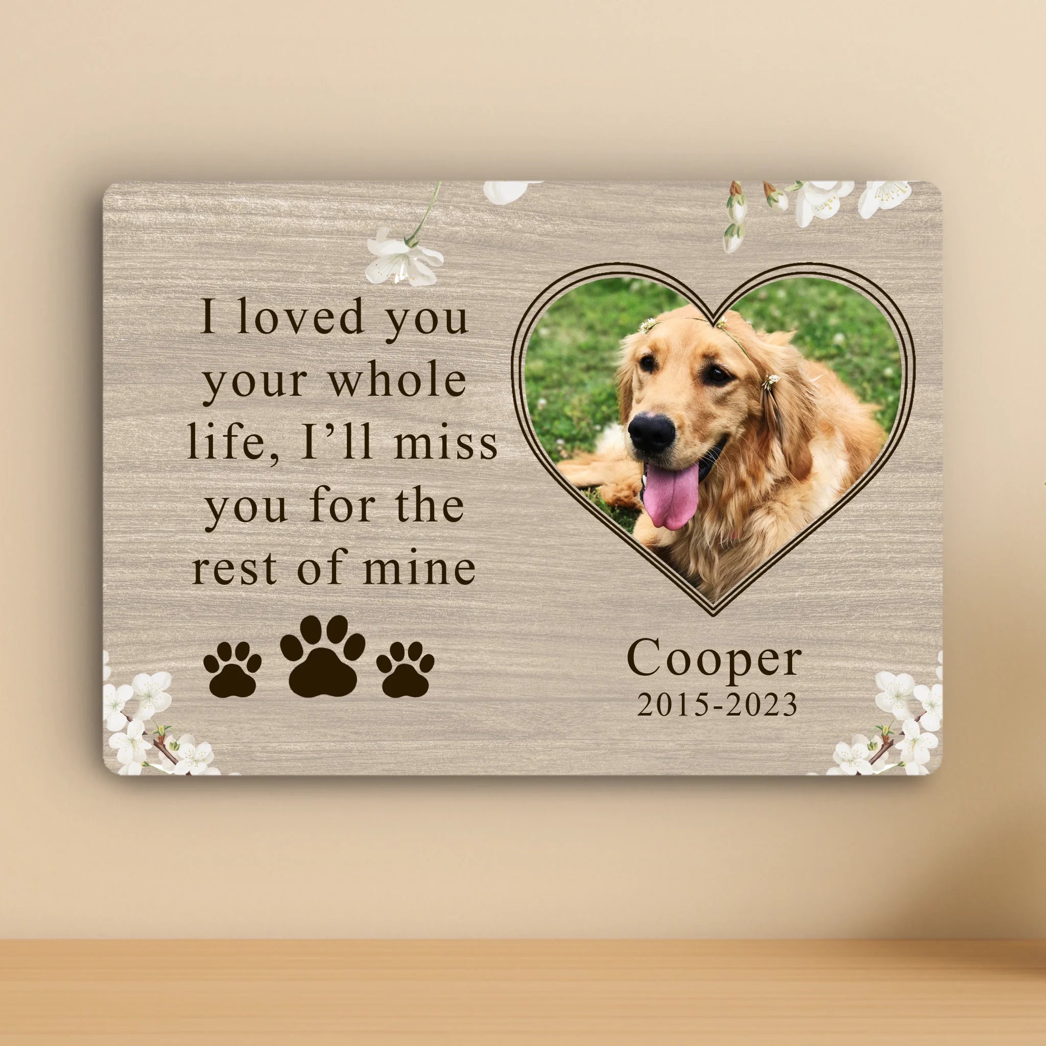 Custom Personalised Pet Memorial Metal Photo Panel - "I Loved You Your Whole Life"