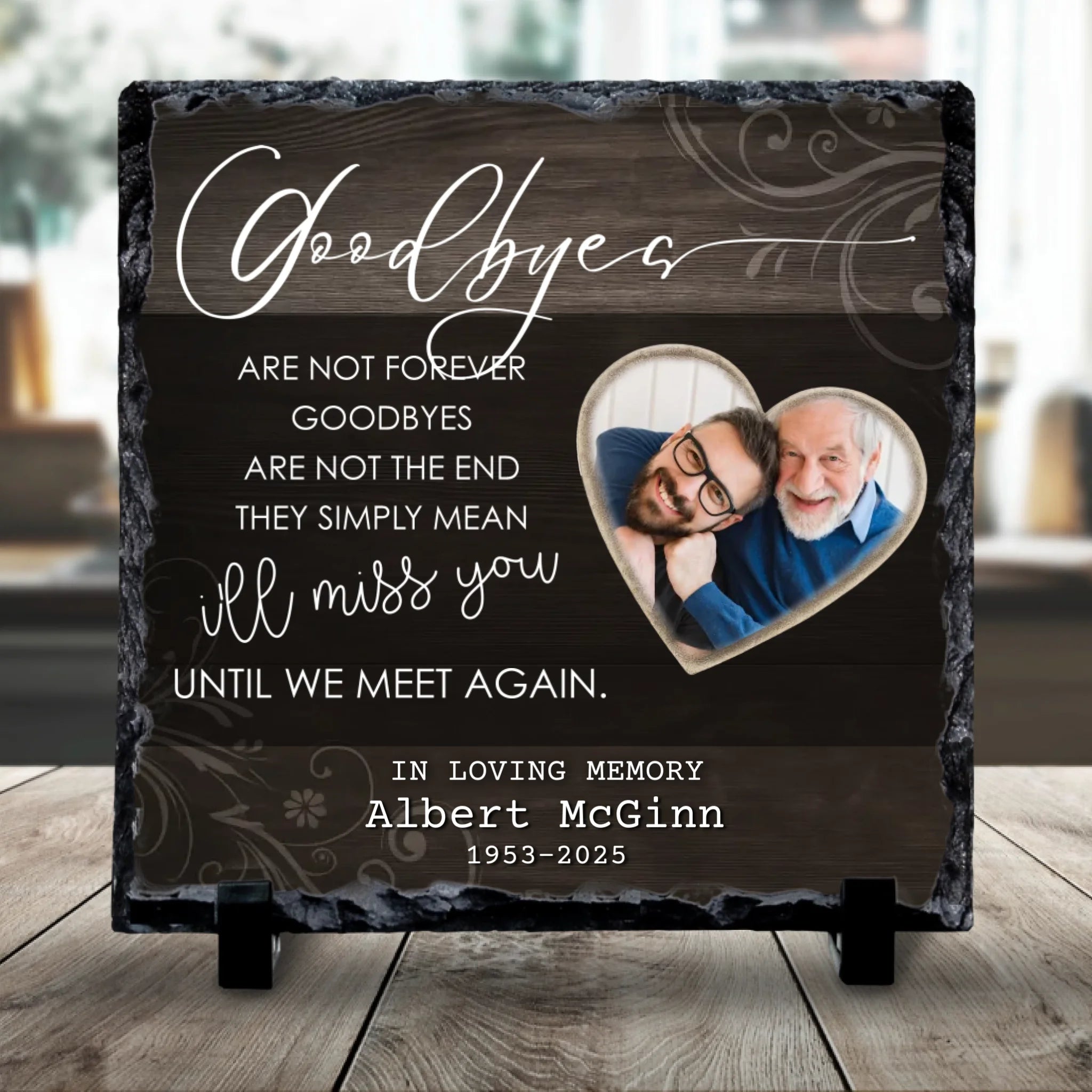 Custom Personalised Memorial Photo Slate Plaque  - Goodbyes Are Not Forever