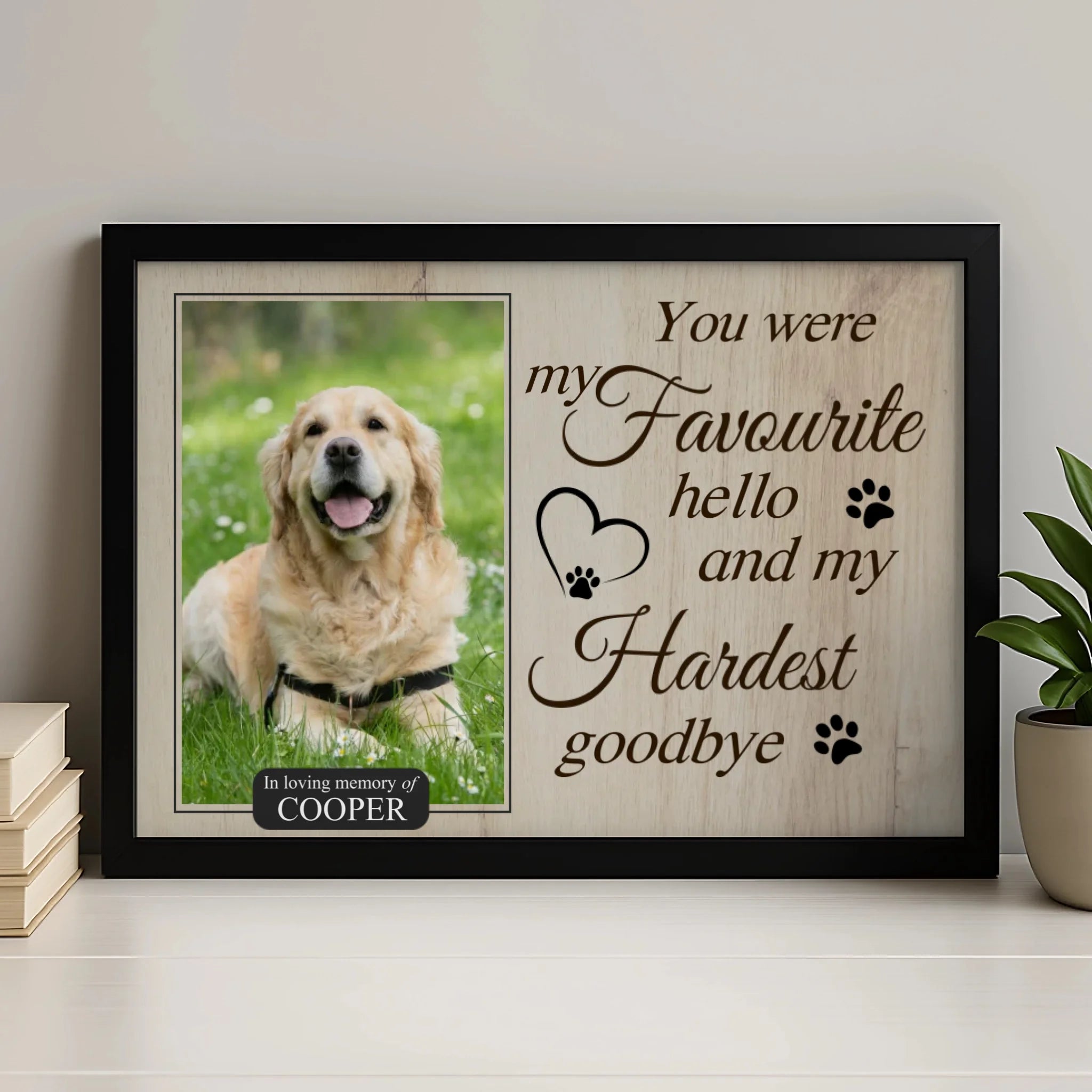Personalised pet memorial photo frame with custom dog photo and favourite hello hardest goodbye quote